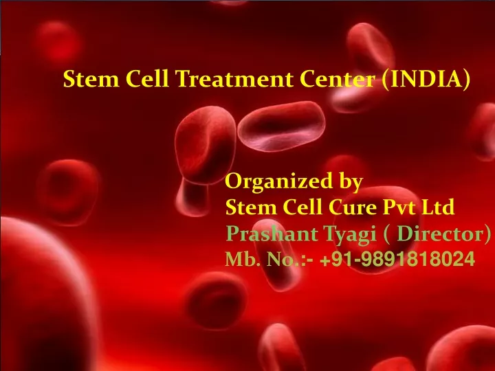 stem cell treatment center india organized