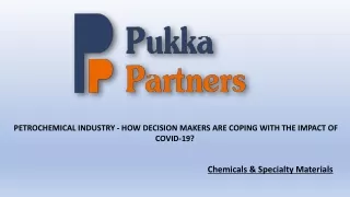 PETROCHEMICAL INDUSTRY HOW DECISION MAKERS ARE COPING WITH THE IMPACT OF COVID-19