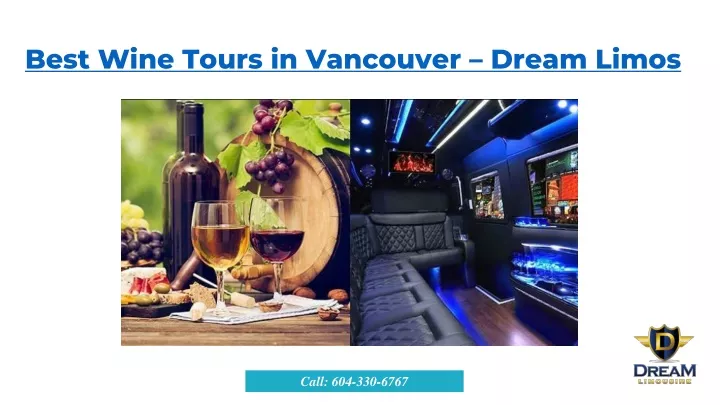 best wine tours in vancouver dream limos