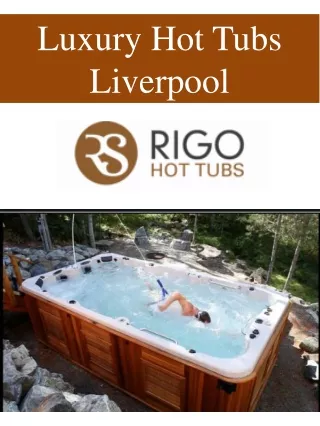Luxury Hot Tubs Liverpool