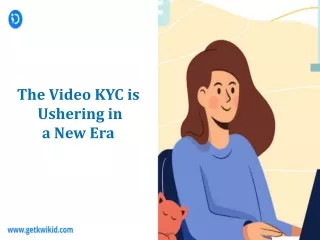 The Video KYC is Ushering in a New Era