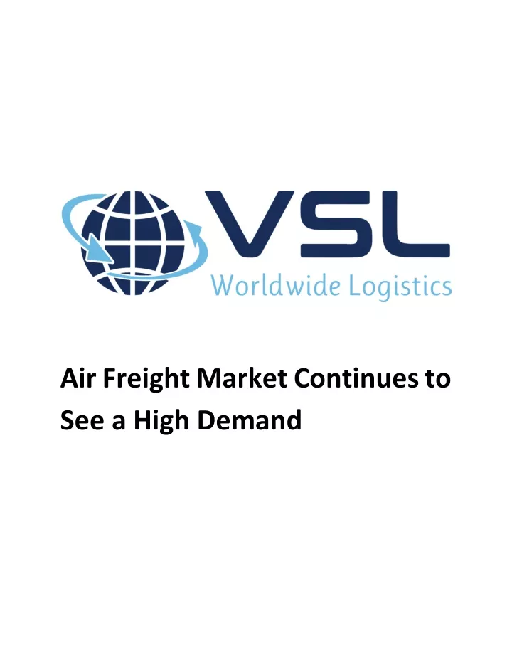 air freight market continues to see a high demand