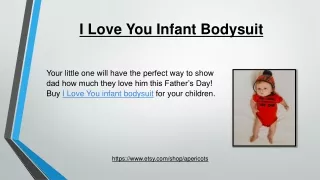 I Love You Infant Bodysuit