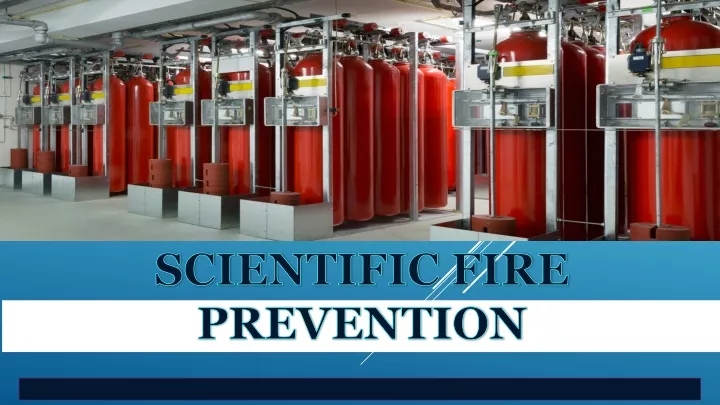scientific fire prevention