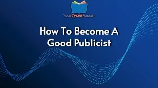 how to become a good publicist