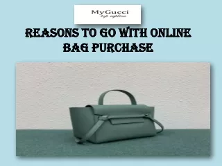 reasons to go with online bag purchase