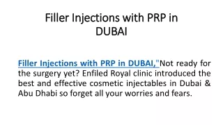 Filler Injections with PRP in DUBAI