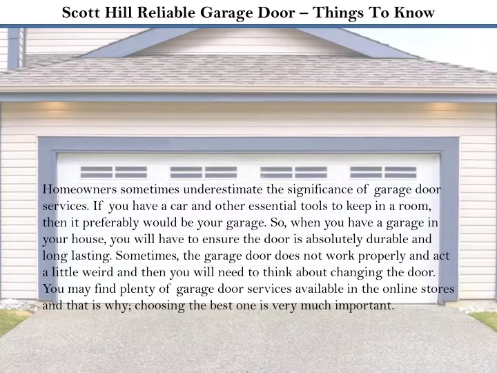 scott hill reliable garage door things to know