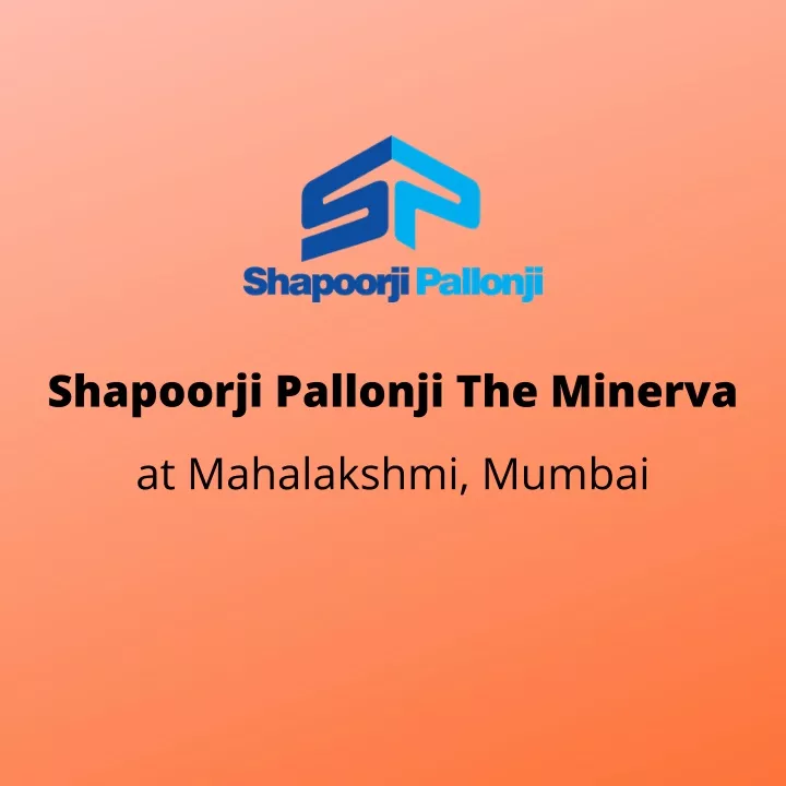 shapoorji pallonji the minerva