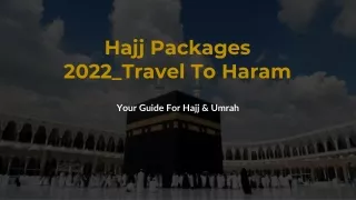 A guide on Hajj and Umrah_Al Muslim Travel