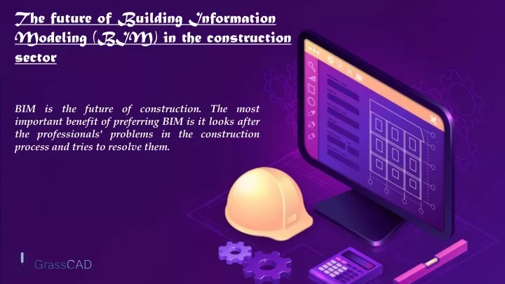the future of building information modeling