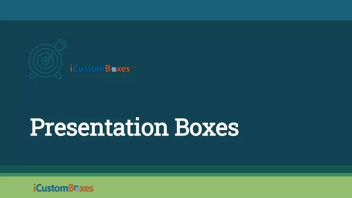 presentation boxes