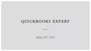 Get feasible services for QuickBooks at QuickBooks expert (855) 377-7767​  ​ ​