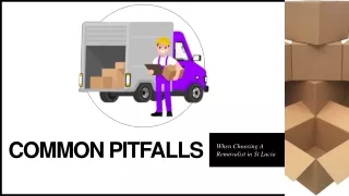 Common Pitfalls When Selecting A Removalist in St Lucia