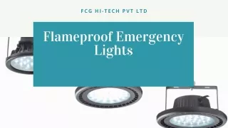 Flameproof Emergency Lights, India | FCG Hi-TECH PVT LTD
