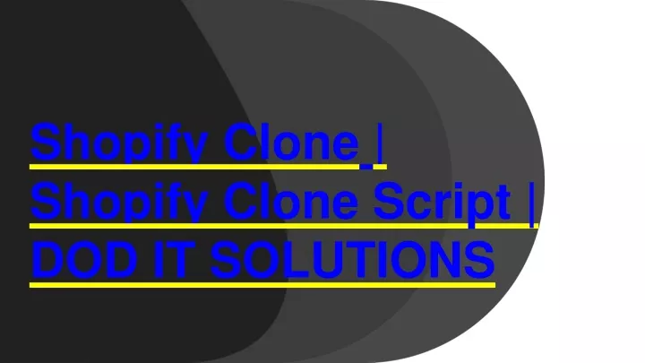 shopify clone shopify clone script dod it solutions