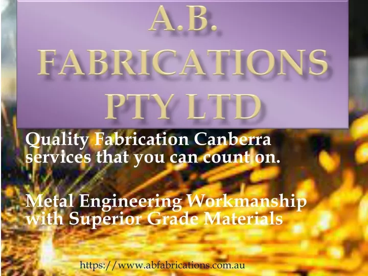 quality fabrication canberra services that
