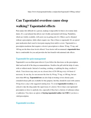 Can Tapentadol overdose cause sleep walking. Tapentadol effects