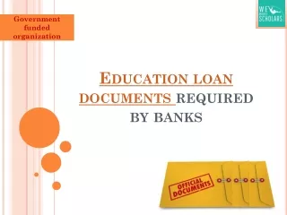 Education loan documents
