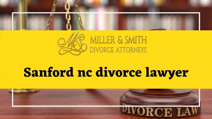 sanford nc divorce lawyer