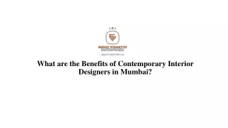 What are the Benefits of Contemporary Interior Designers in Mumbai?