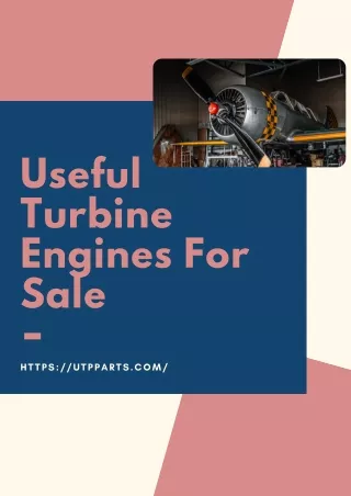 Useful Turbine Engines For Sale