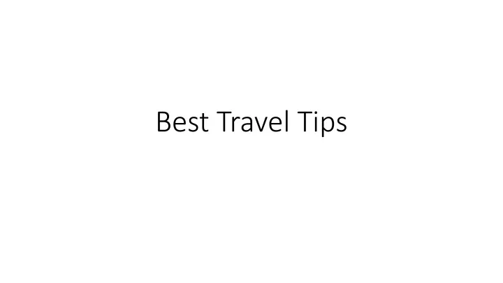 best travel tips