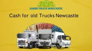 Cash for old Trucks Newcastle