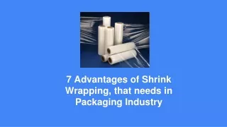 7 advantages of shrink wrapping that needs in packaging industry