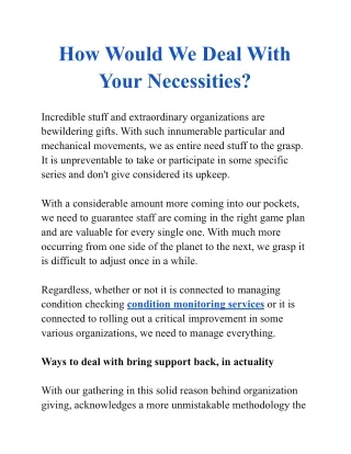 How Would We Deal With Your Necessities?