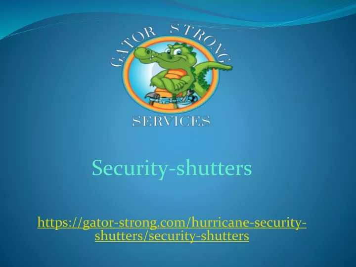 security shutters https gator strong