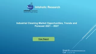 Industrial Cleaning Market Analysis, Trends and Opportunities| Infoholic Researc