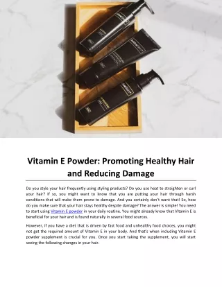 Vitamin E Powder Promoting Healthy Hair and Reducing Damage