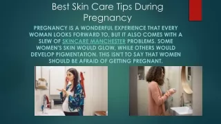 Best Skin Care Tips During Pregnancy