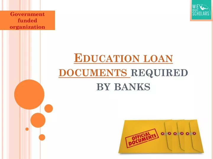 education loan documents required by banks