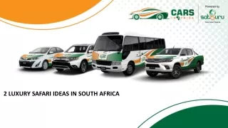2 LUXURY SAFARI IDEAS IN SOUTH AFRICA