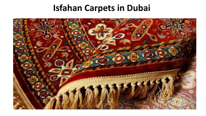 isfahan carpets in dubai