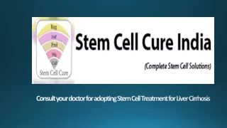 Consult your doctor for adopting Stem Cell Treatment for Liver Cirrhosis
