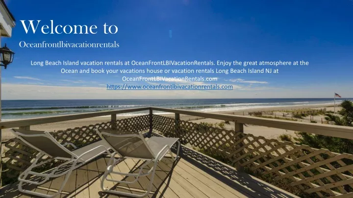 welcome to o ceanfrontlbivacationrentals