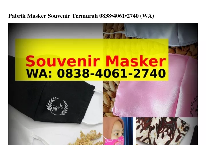 pabrik masker souvenir termurah 0838 4061 2740 wa