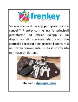 sei alla ricerca di un app per aprire porte