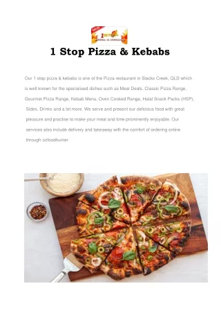 1 stop pizza kebabs our 1 stop pizza kebabs