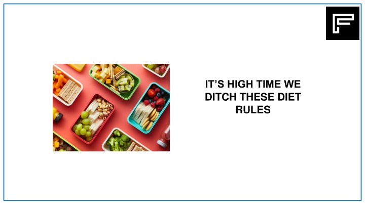 it s high time we ditch these diet rules