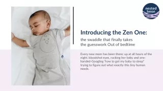 Introducing the Zen One: the swaddle that finally takes the guesswork out of bed