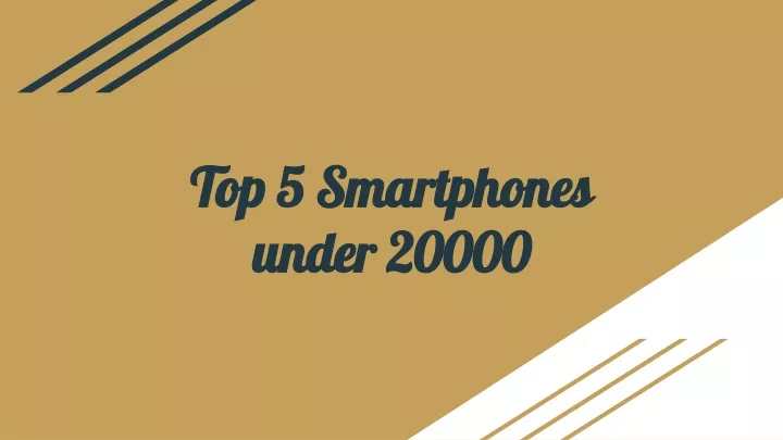 top 5 smartphones under 20000
