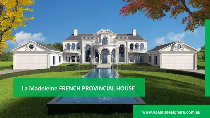 la madeleine french provincial house