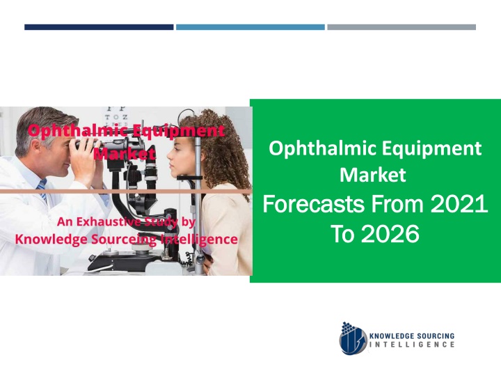 ophthalmic equipment market forecasts from 2021