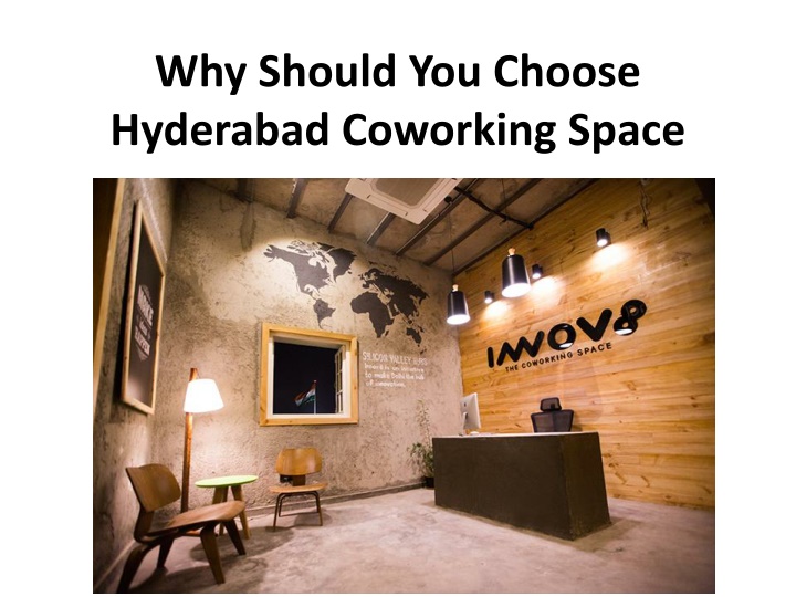 why should you choose hyderabad coworking space