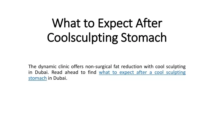 what to expect after coolsculpting stomach