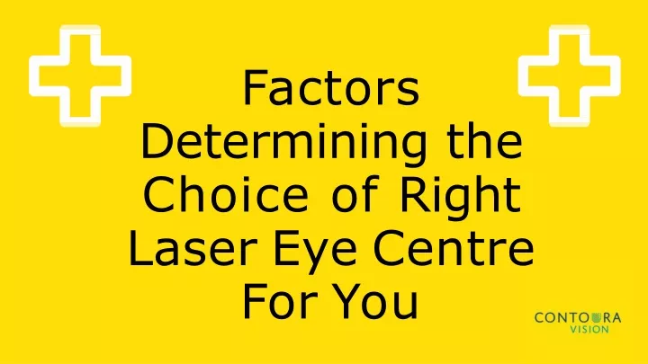 factors determining the choice of right laser